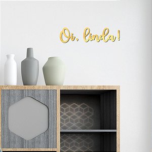 Espelho Decorativo "Oi, linda!" - Acrílico Espelhado Dourado