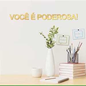 Espelho Decorativo "Você é poderosa!" 50cm - Acríl. Dourado