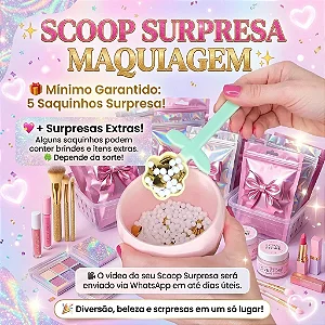 2 Scoop dos Sonhos Maquiagem Skincare Make A