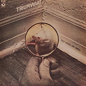 LP Triumvirat – Old Loves Die Hard - 1976 - Harvest