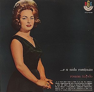 LP  Rosana Toledo – ...e a Vida Continúa - 1962 - Raro