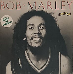 LP Bob Marley – Chances Are
