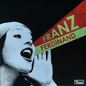LP Franz Ferdinand ‎– You Could Have It So Much Better