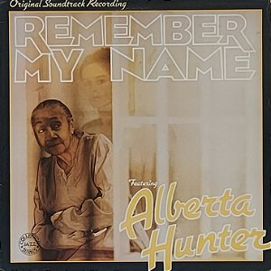 LP Alberta Hunter ‎– Remember My Name (Original Soundtrack Recording)