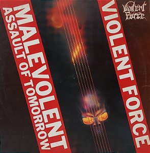 LP Violent Force ‎– Malevolent Assault Of Tomorrow