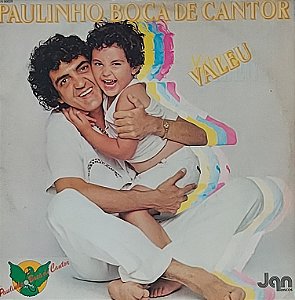 LP Paulinho Boca De Cantor ‎– Valeu