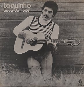 LP Toquinho ‎– Boca Da Noite
