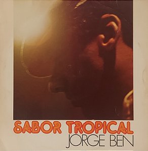 LP Jorge Ben ‎– Sabor Tropical