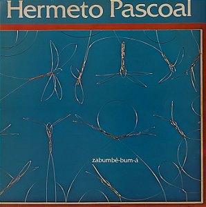 LP Hermeto Pascoal ‎– Zabumbê-bum-á