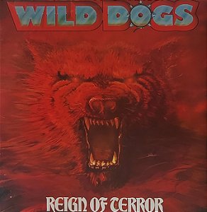 LP Wild Dogs ‎– Reign Of Terror