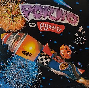 LP Porno For Pyros ‎– Porno For Pyros