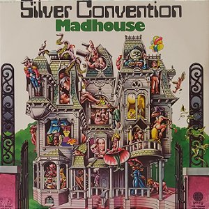 LP Silver Convention ‎– Madhouse