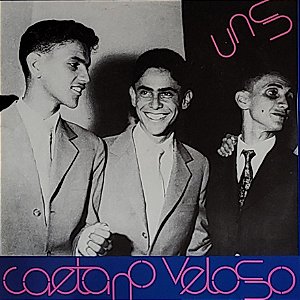 Caetano Veloso – Uns