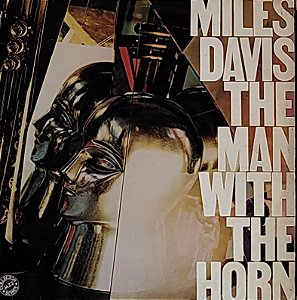 LP Miles Davis ‎– The Man With The Horn