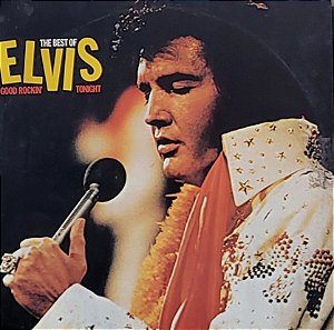 LP Elvis Presley ‎– Good Rockin' Tonight - The Best Of Elvis