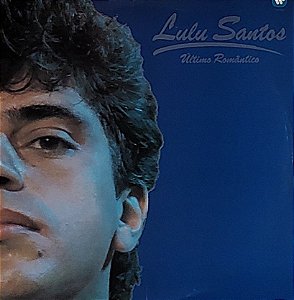 LP Lulu Santos – Último Romântico