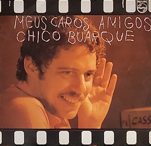 LP Chico Buarque ‎– Meus Caros Amigos