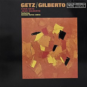 LP Stan Getz / João Gilberto Featuring Antonio Carlos Jobim ‎– Getz / Gilberto - Alemanha - 1984