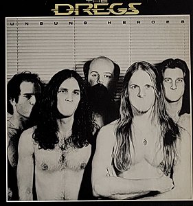 LP The Dregs ‎– Unsung Heroes