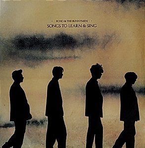 LP Echo & The Bunnymen ‎– Songs To Learn & Sing