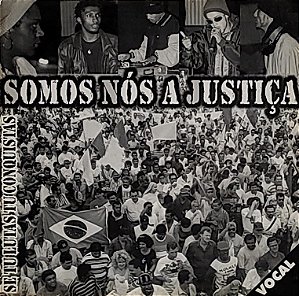 LP Somos Nós A Justiça ‎– Se Tu Lutas Tu Conquistas (Vocal)