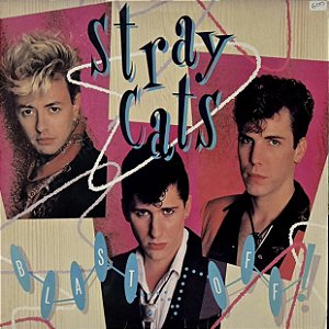 LP Stray Cats – Blast Off!