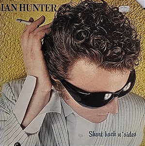LP Ian Hunter ‎– Short Back N' Sides
