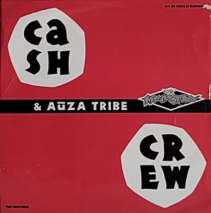 LP Cash Crew & Auza Tribe – My In Sense Is Burning / The Provider