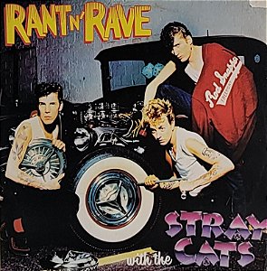 LP Stray Cats ‎– Rant N' Rave With The Stray Cats