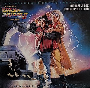 LP Alan Silvestri – Back To The Future II - Trilha Sonora Original Do Filme "De Volta Para O Futuro II"