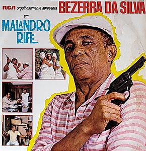 LP Bezerra Da Silva – Malandro Rife