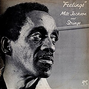 LP Milt Jackson And Strings ‎– Feelings