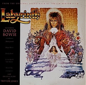 LP David Bowie And Trevor Jones ‎– Labyrinth (From The Original Soundtrack Of The Jim Henson Film)