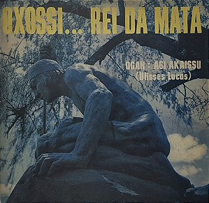 LP Ogan - Agi Akaissú (Ulisses Lucas) ‎– Oxossi... Rei Da Mata