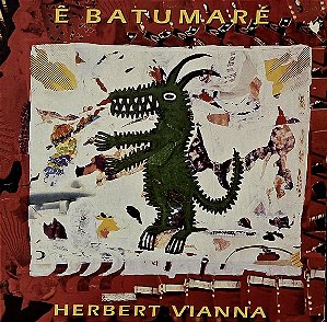 LP Herbert Vianna – Ê Batumaré
