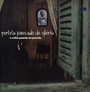 LP A Velha Guarda Da Portela ‎– Portela Passado De Glória