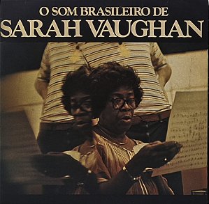 LP Sarah Vaughan ‎– O Som Brasileiro De Sarah Vaughan