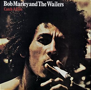 LP Bob Marley And The Wailers ‎– Catch A Fire - Half Speed Mastering, 75th Anniversary