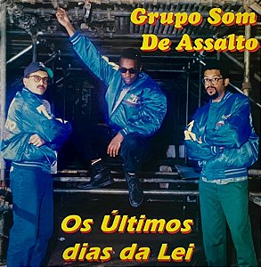 LP Grupo Som De Assalto ‎– Os Últimos Dias Da Lei