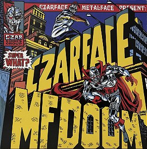 LP Czarface & MF Doom – Super What?
