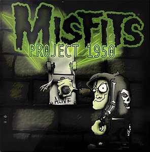 LP Misfits – Project 1950