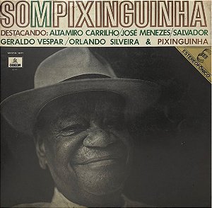 LP Pixinguinha – Som Pixinguinha