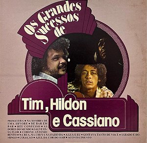 LP Tim Maia, Hyldon E Cassiano – Os Grandes Sucessos De Tim, Hildon E Cassiano