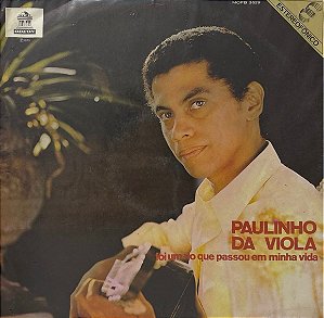 LP Paulinho Da Viola – Foi Um Rio Que Passou Em Minha Vida