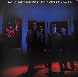 LP Os Replicantes – O Futuro É Vórtex