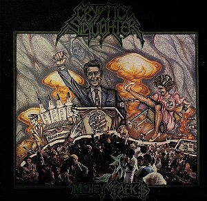 LP Cryptic Slaughter – Money Talks