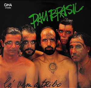 LP Pau Brasil – Lá Vem A Tribo