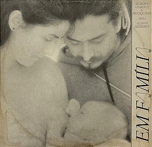 LP Egberto Gismonti – Em Família