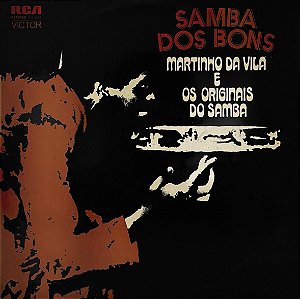 LP Martinho Da Vila E Os Originais Do Samba – Samba Dos Bons