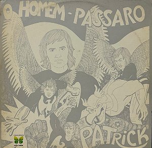 LP Patrick – O Homem Pássaro
